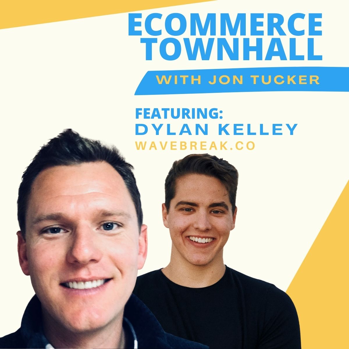 eCommerce Townhall Ep2: Email Marketing – Flow Architecture, Segmenting and SMS with Dylan Kelley of Wavebreak.co