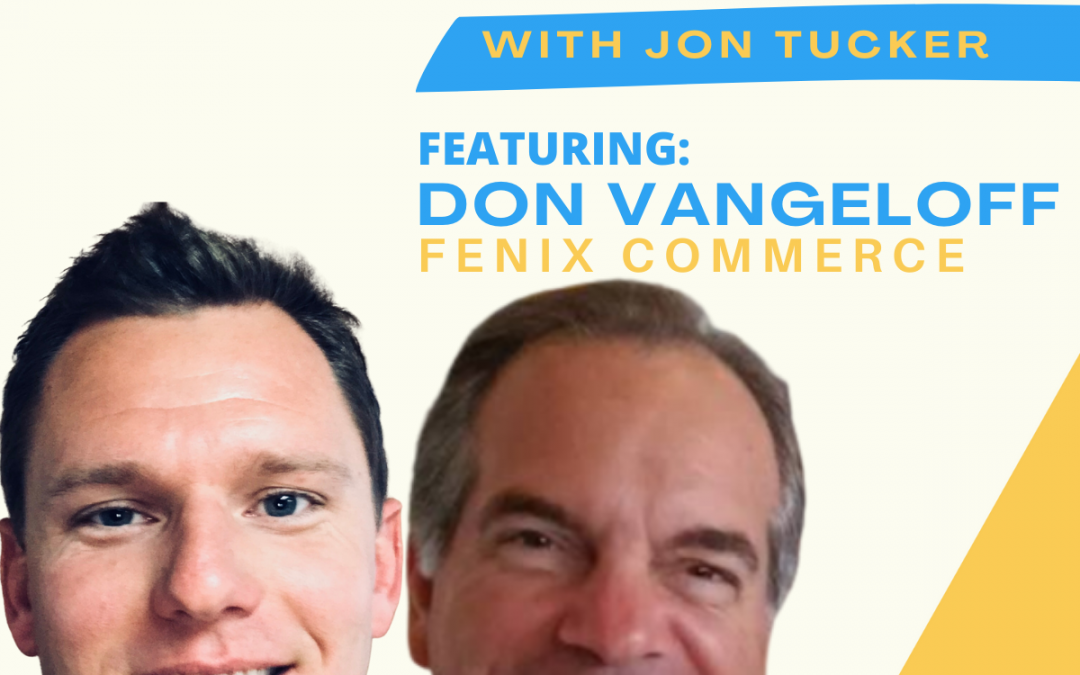 eCommerce Townhall Ep3: Email Marketing – Delivery Promises: Impact to Conversion and How to Execute Effectively with Don Vangeloff of Fenix Commerce