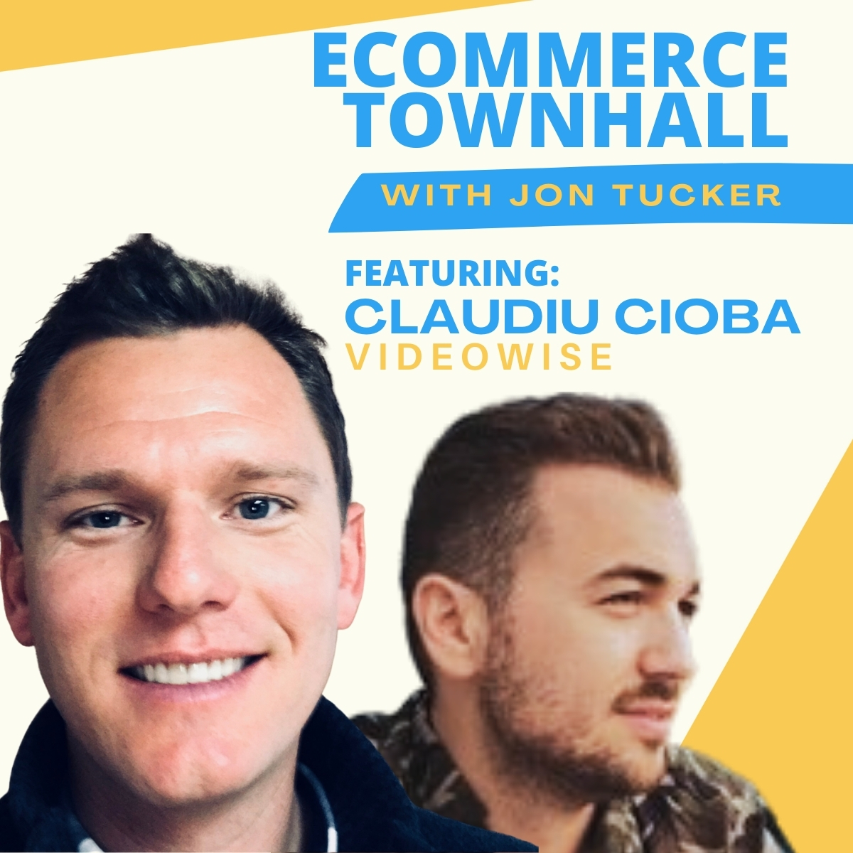 eCommerce Townhall Ep5: Integrating Customer-shared Videos Online with Your eCommerce Store with Claudiu Cioba of VideoWise